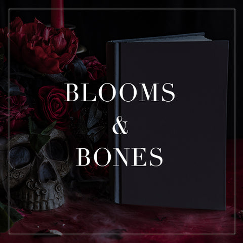 Blooms & Bones