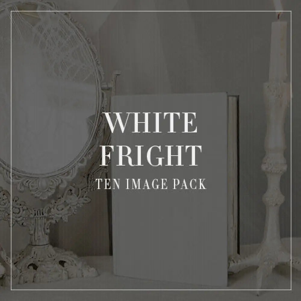 White Fright 10 Image Packs
