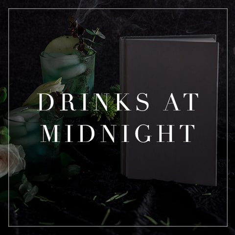 Drinks at Midnight