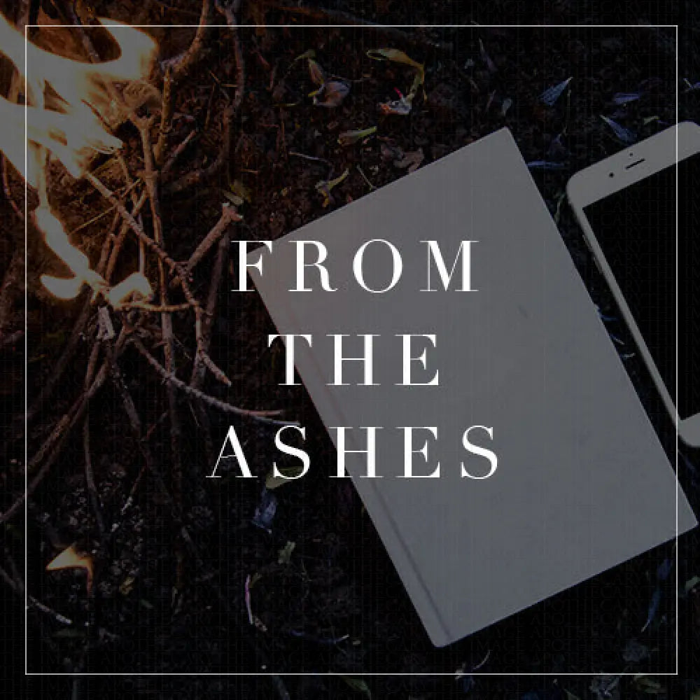 Entire From The Ashes Collection
