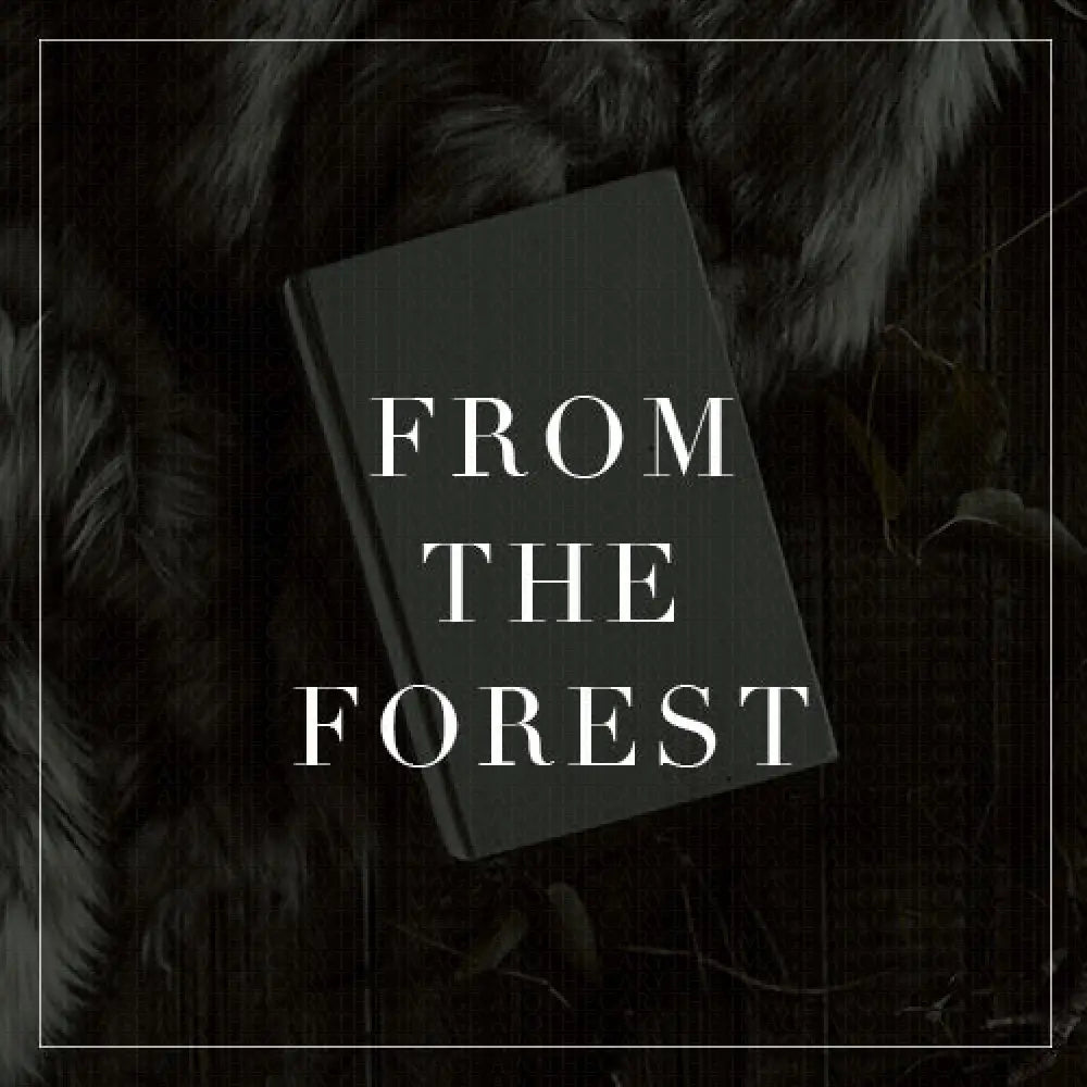 Entire From The Forest Collection