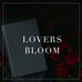 Entire Lover’s Bloom Collection