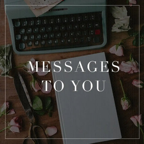Entire Messages To You Collection