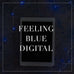 Feeling Blue Digital Collection