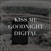 Kiss Me Goodnight Digital Collection