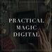 Practical Magic Digital Collection