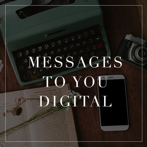 Messages To You Digital Collection