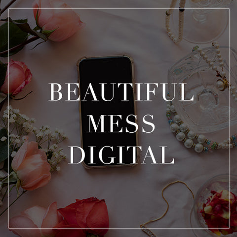 Beautiful Mess Digital Collection