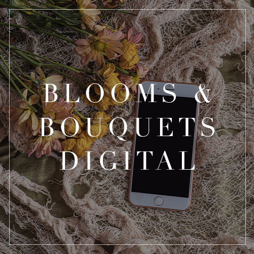 Blooms & Bouquets Digital Collection