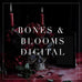 Blooms & Bones Digital Collection
