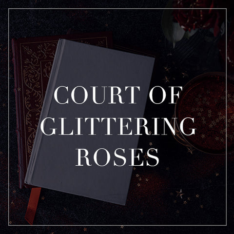 Entire Court of Glittering Roses Collection