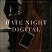 Date Night Digital Collection