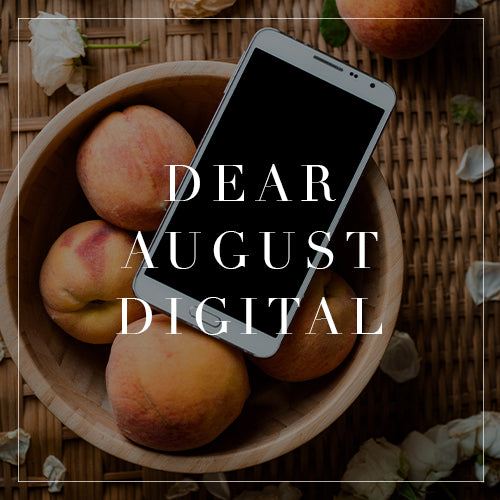 Dear August Digital Collection