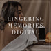 Lingering Memories Digital Collection