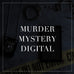 Murder Mystery Digital Collection