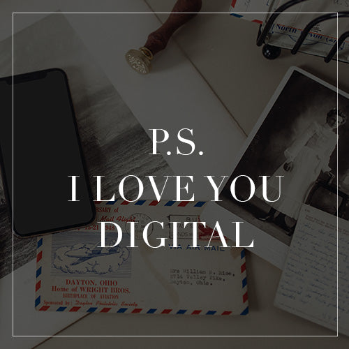 PS I Love You Digital Collection