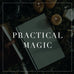 Entire Practical Magic Collection