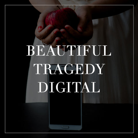 Beautiful Tragedy Digital Collection