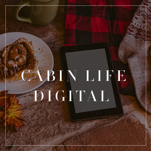 Cabin Life Digital Collection